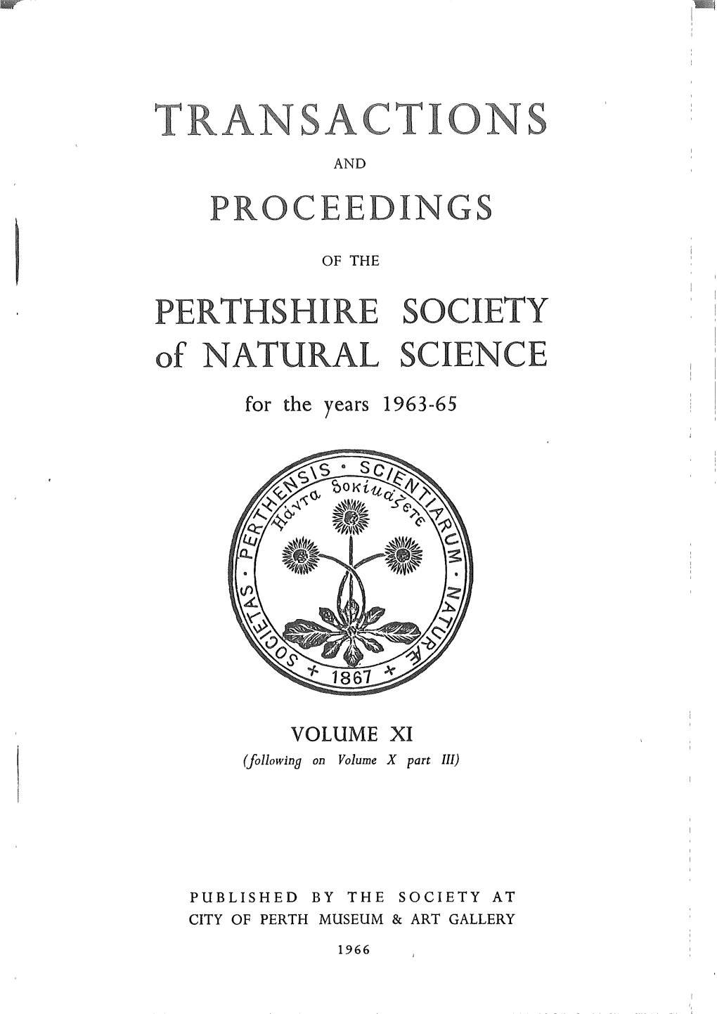 TRANSACTIONS and PROCEEDINGS of the PERTHSHIRE SOCIETY of NATURAL SCIENCE Volume Xi