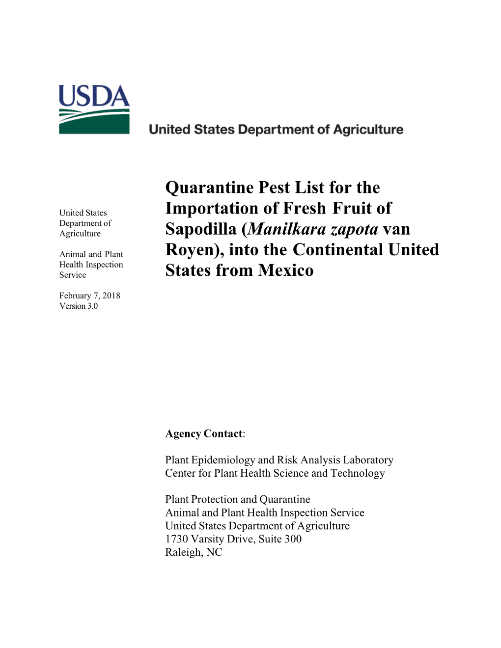 Quarantine Pest List for the Importation of Fresh Fruit of Sapodilla