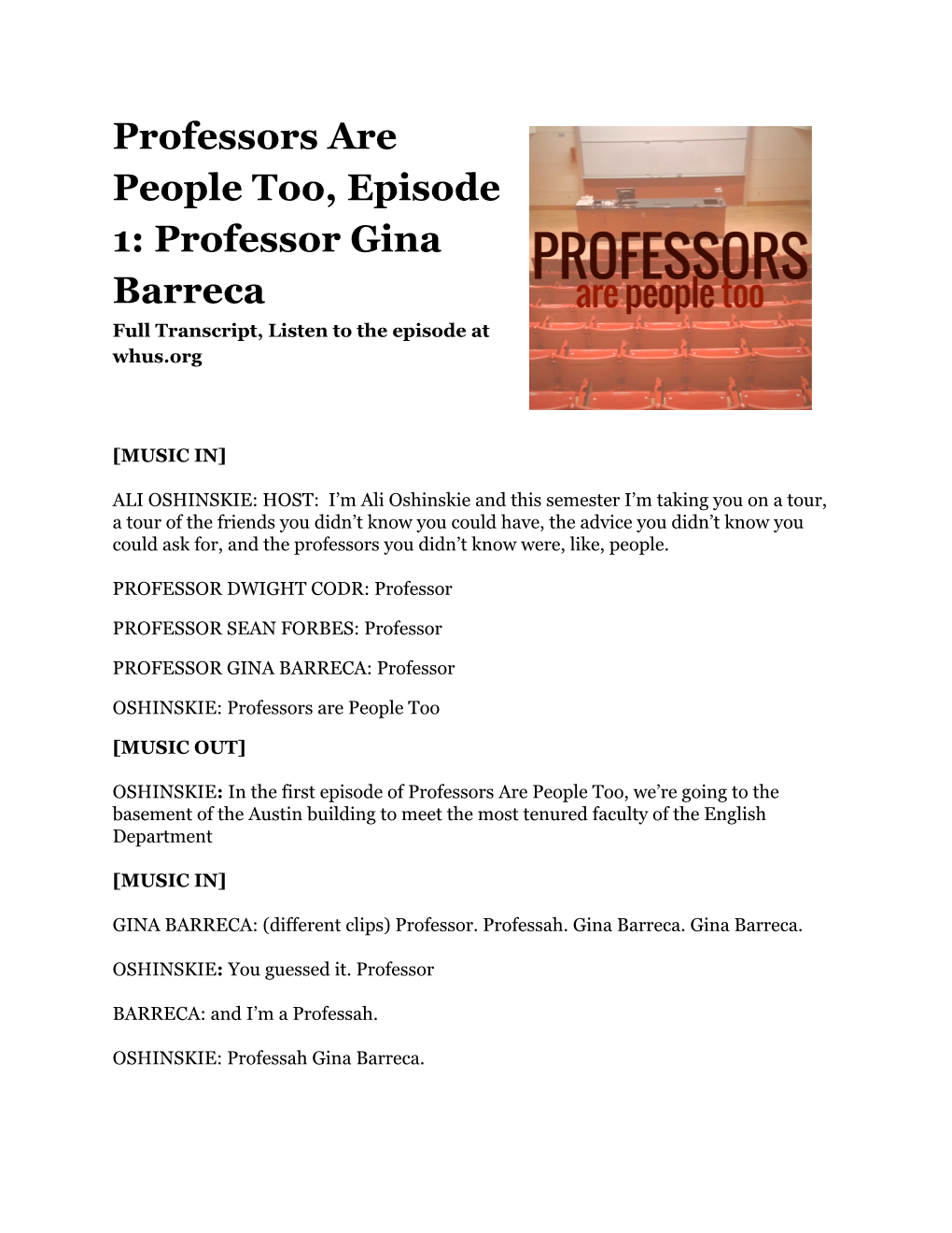 Professors Are People Too, Episode 1: Professor Gina Barreca Full Transcript, Listen to the Episode at Whus.Org