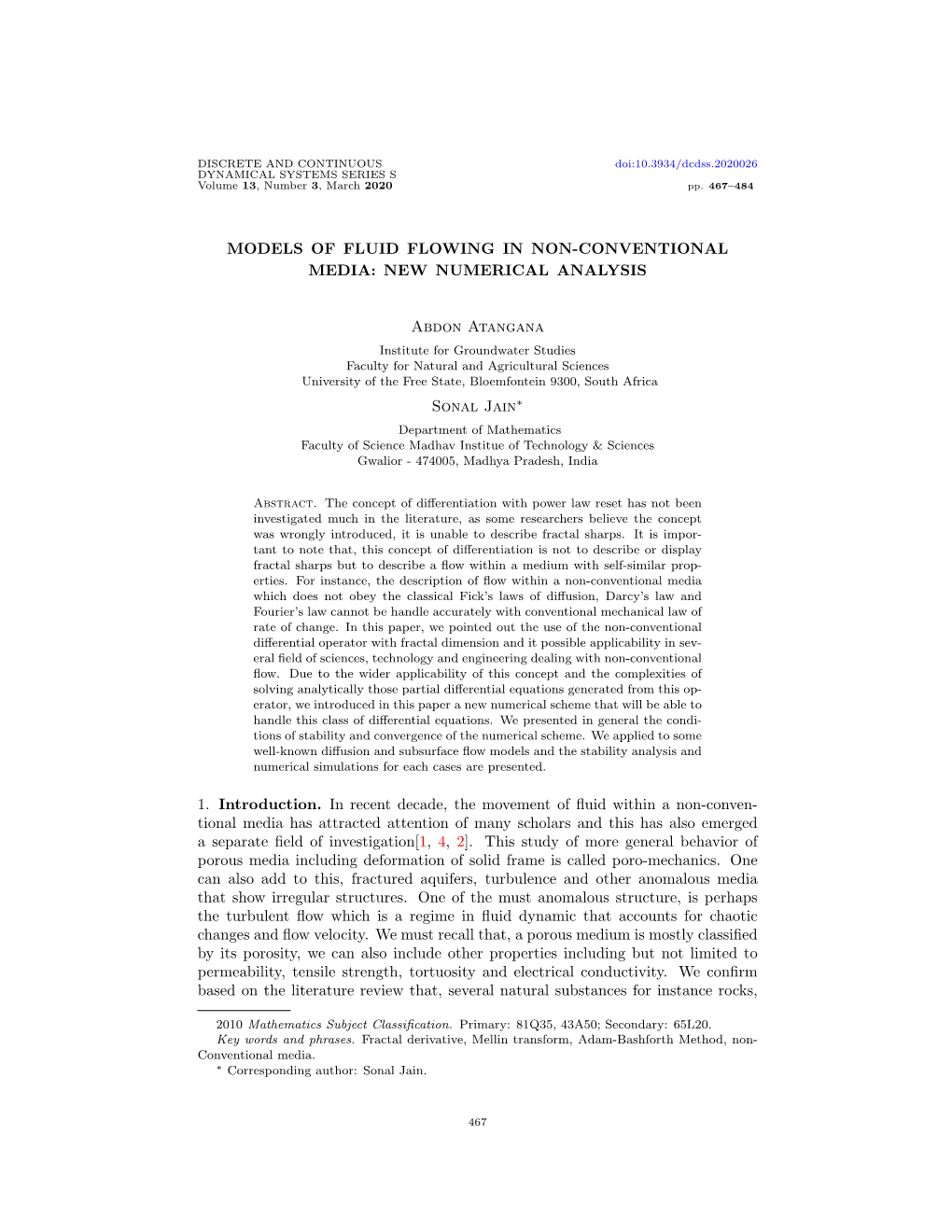 MODELS of FLUID FLOWING in NON-CONVENTIONAL MEDIA: NEW NUMERICAL ANALYSIS Abdon Atangana Sonal Jain 1. Introduction. in Recent D