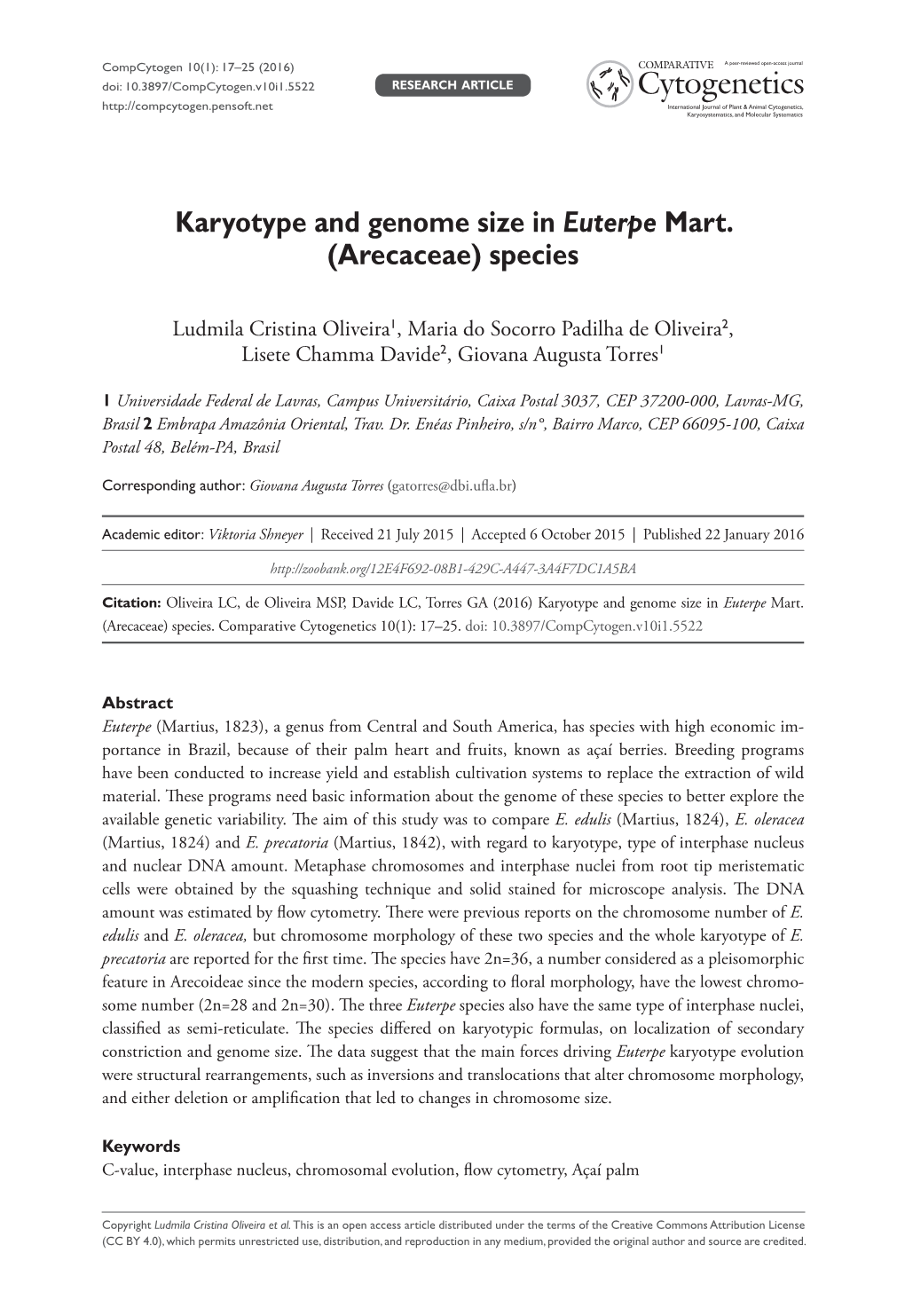 ﻿Karyotype and Genome Size in Euterpe Mart. (Arecaceae) Species