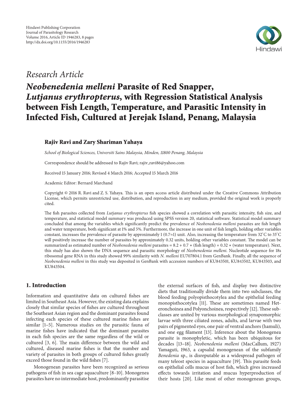 Research Article Neobenedenia Melleni Parasite of Red Snapper, Lutjanus Erythropterus, with Regression Statistical Analysis Betw