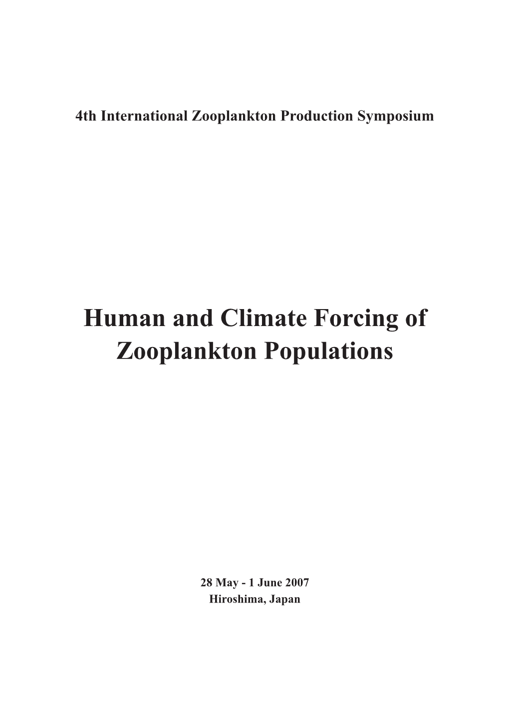 Human and Climate Forcing of Zooplankton Populations