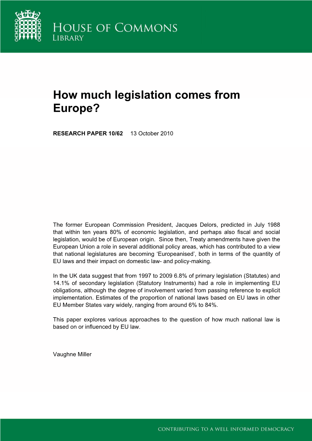 How Much Legislation Comes from Europe?