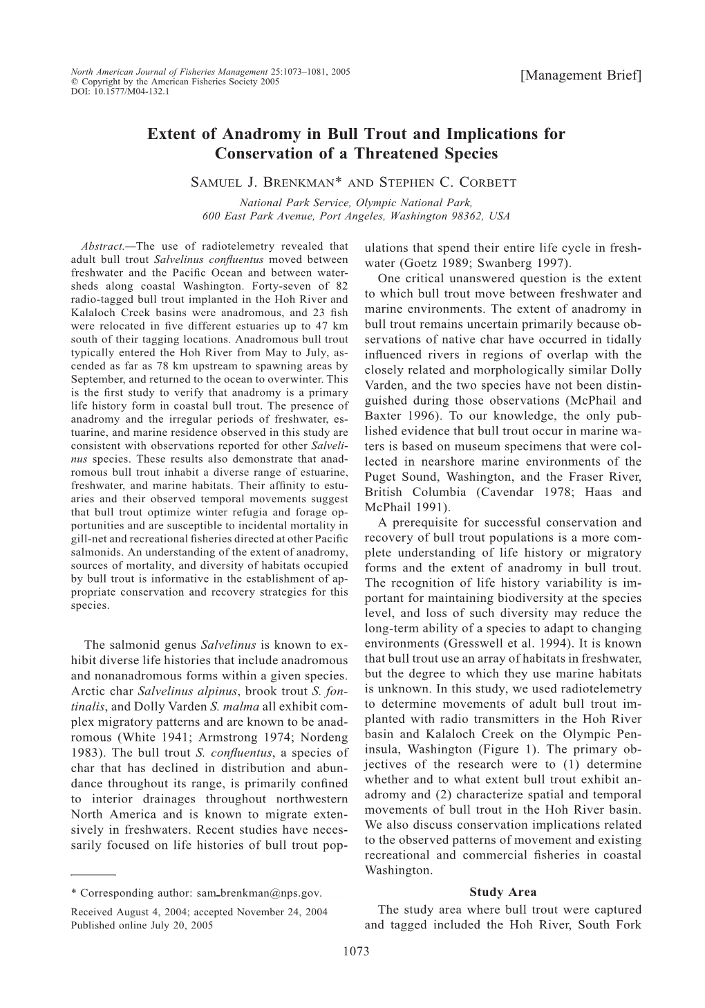 Extent of Anadromy in Bull Trout and Implications for Conservation of a Threatened Species