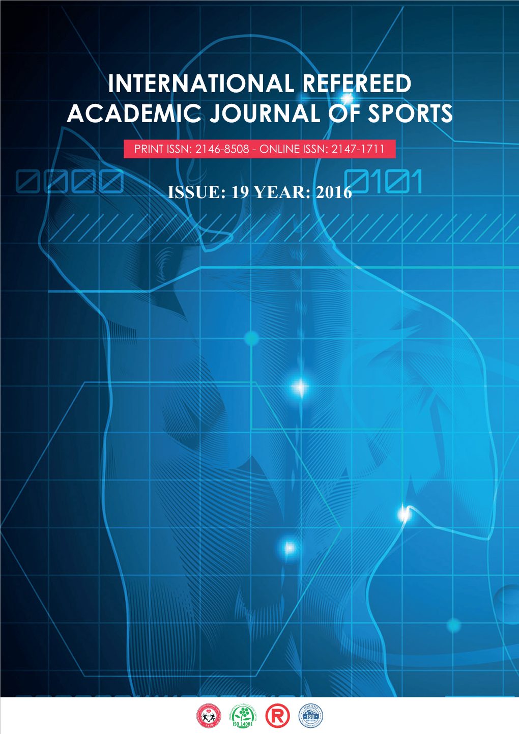 Issue: 19 Year: 2016 General Information About Sstb Journal