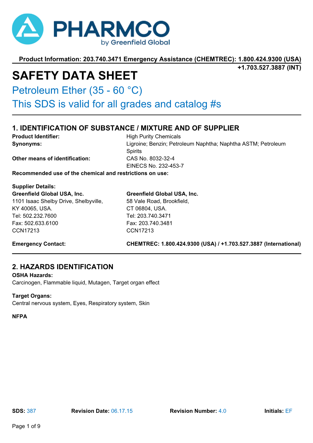 SAFETY DATA SHEET Petroleum Ether (35 - 60 °C) This SDS Is Valid for All Grades and Catalog #S