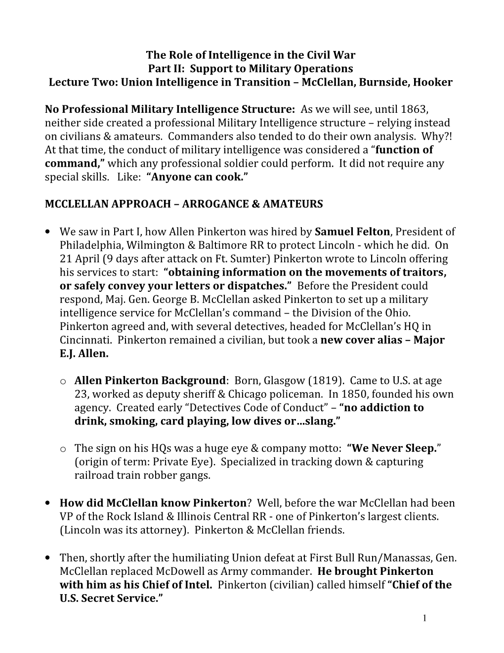 The Role of Intelligence in the Civil War Part II: Support to Military Operations Lecture Two: Union Intelligence in Transition – Mcclellan, Burnside, Hooker