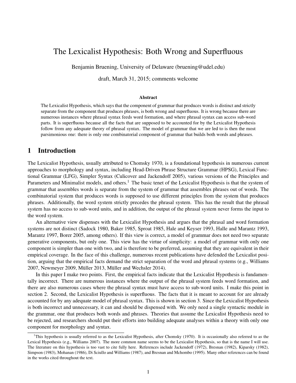 The Lexicalist Hypothesis: Both Wrong and Superﬂuous