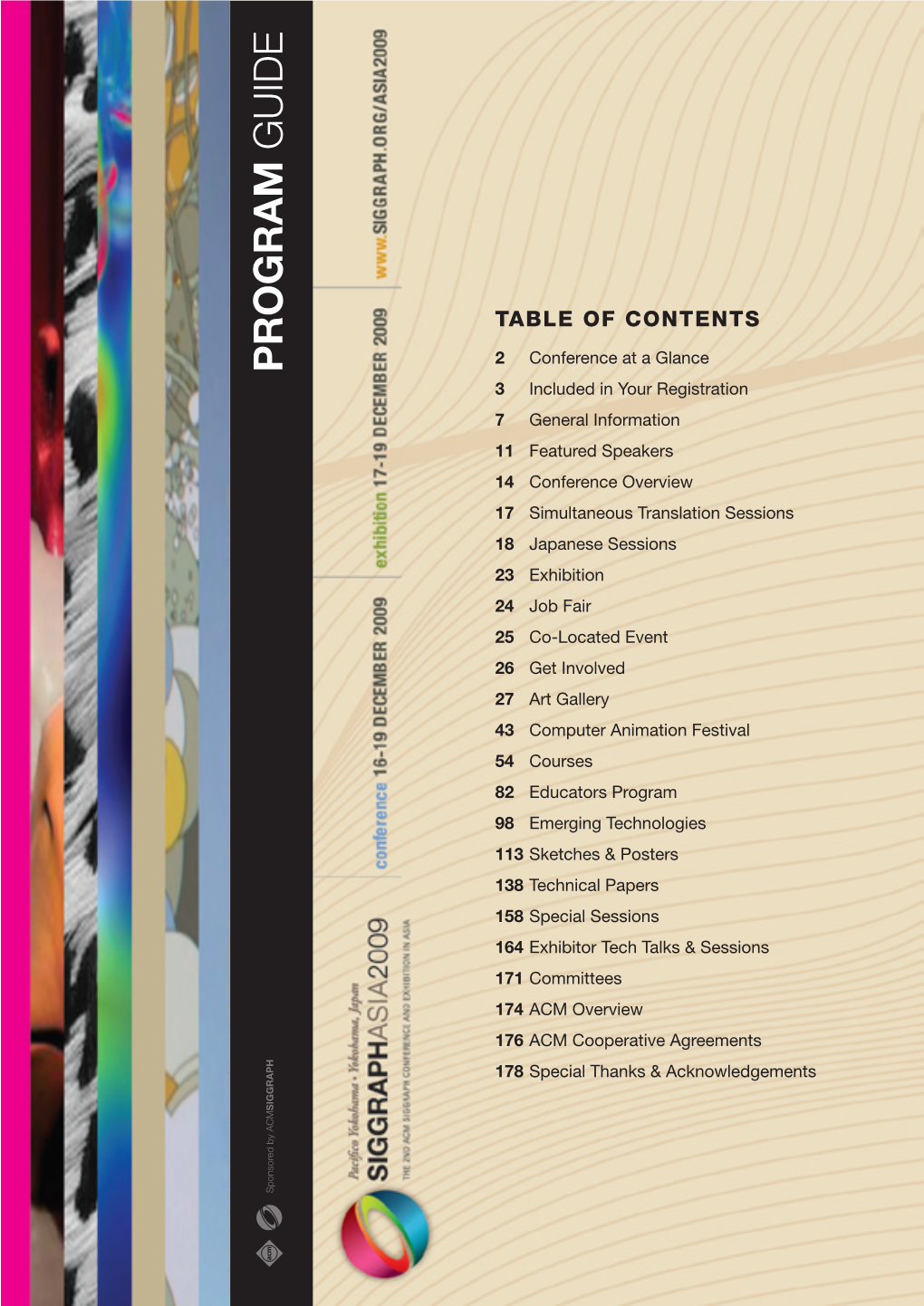 Program Guide Conference at a Glance 2 INCLUDED with YOUR REGISTRATION