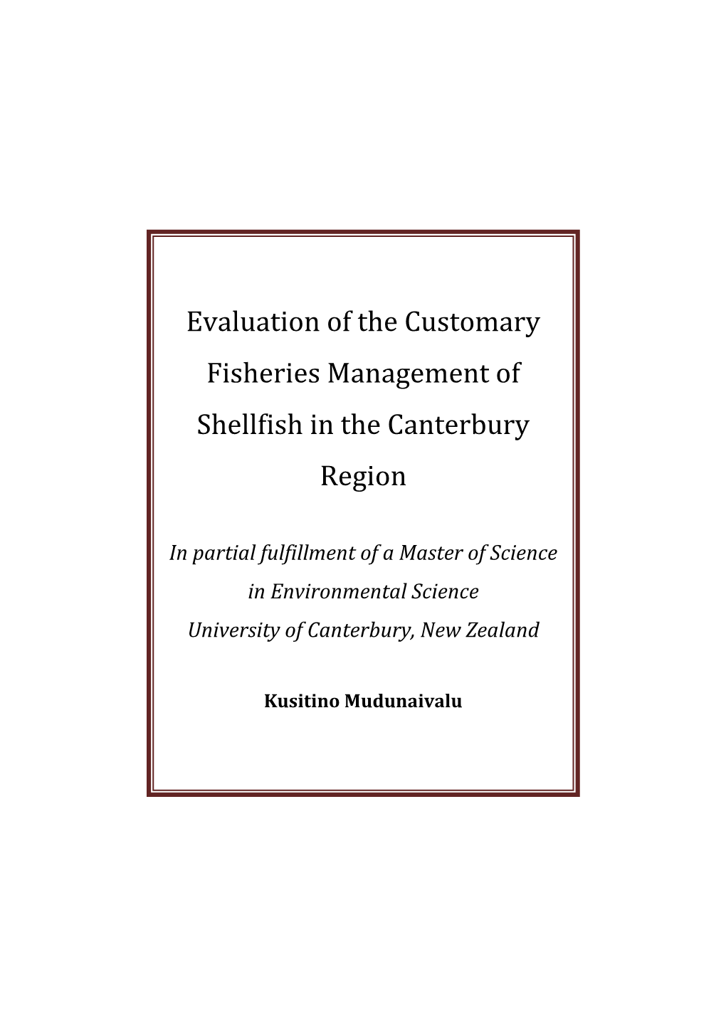 Evaluation of the Customary Fisheries Management of Shellfish in The