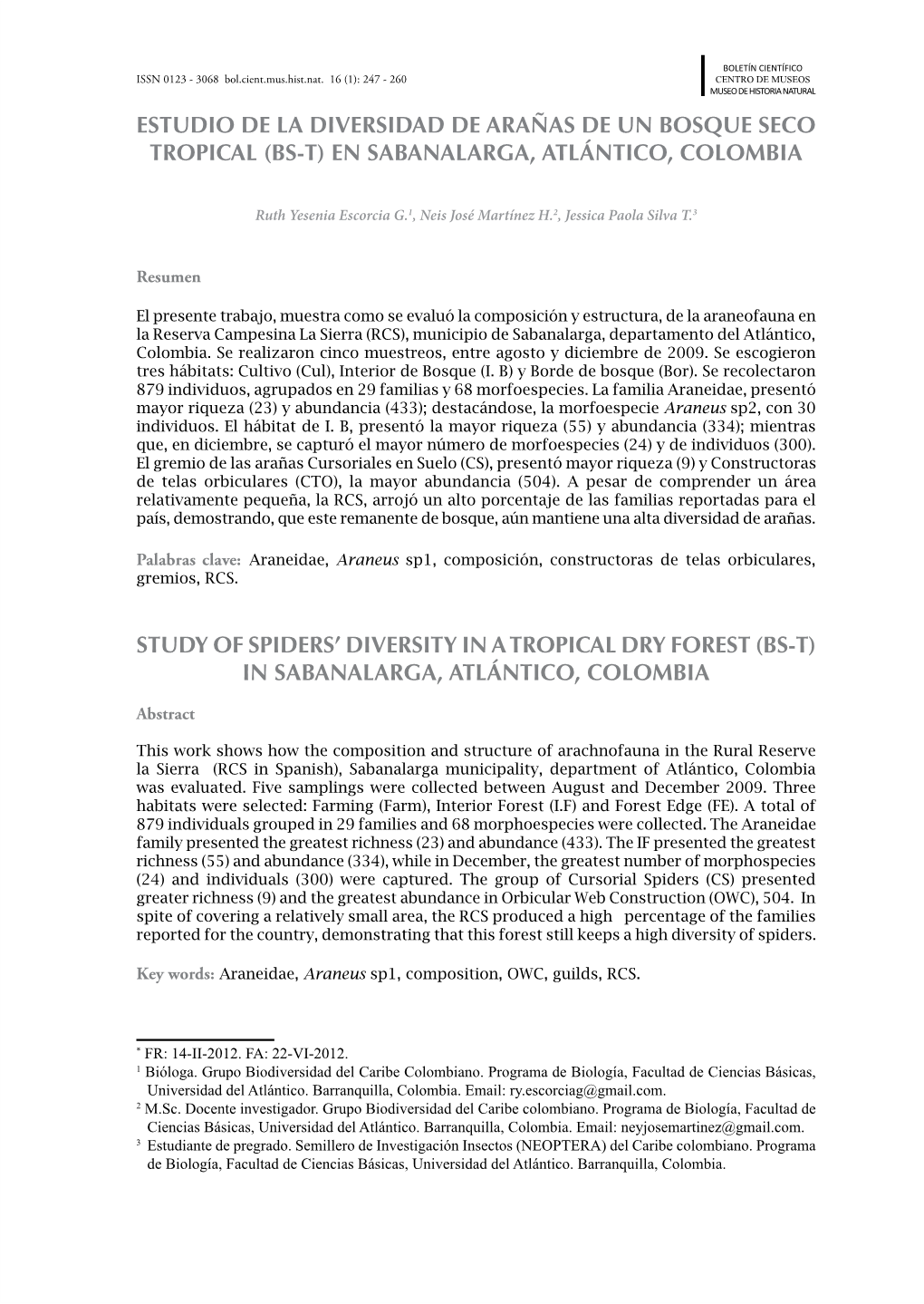 Estudio De La Diversidad De Arañas De Un Bosque Seco Tropical (Bs-T) En Sabanalarga, Atlántico, Colombia Study of Spiders' D