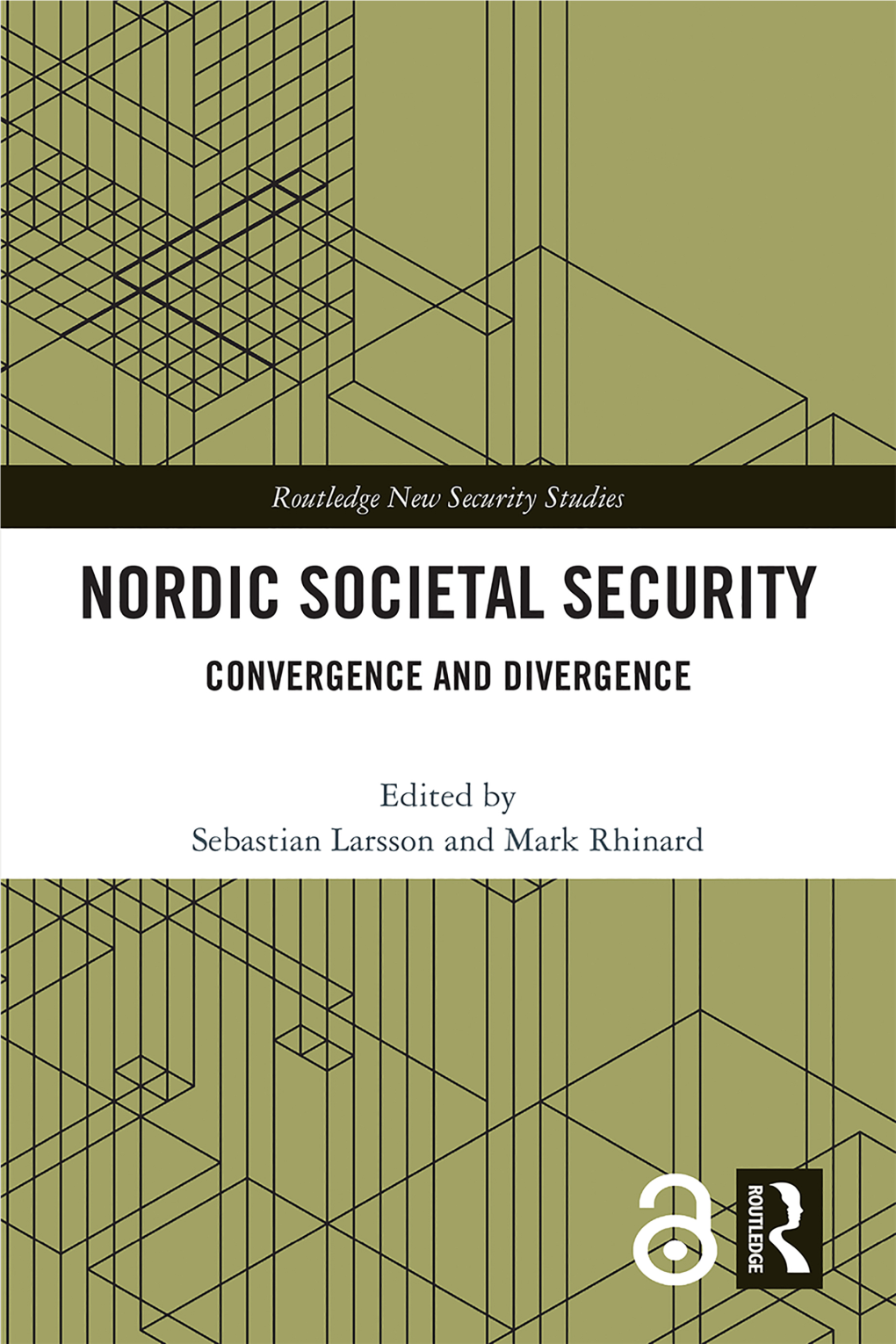 Nordic Societal Security; Convergence and Divergence