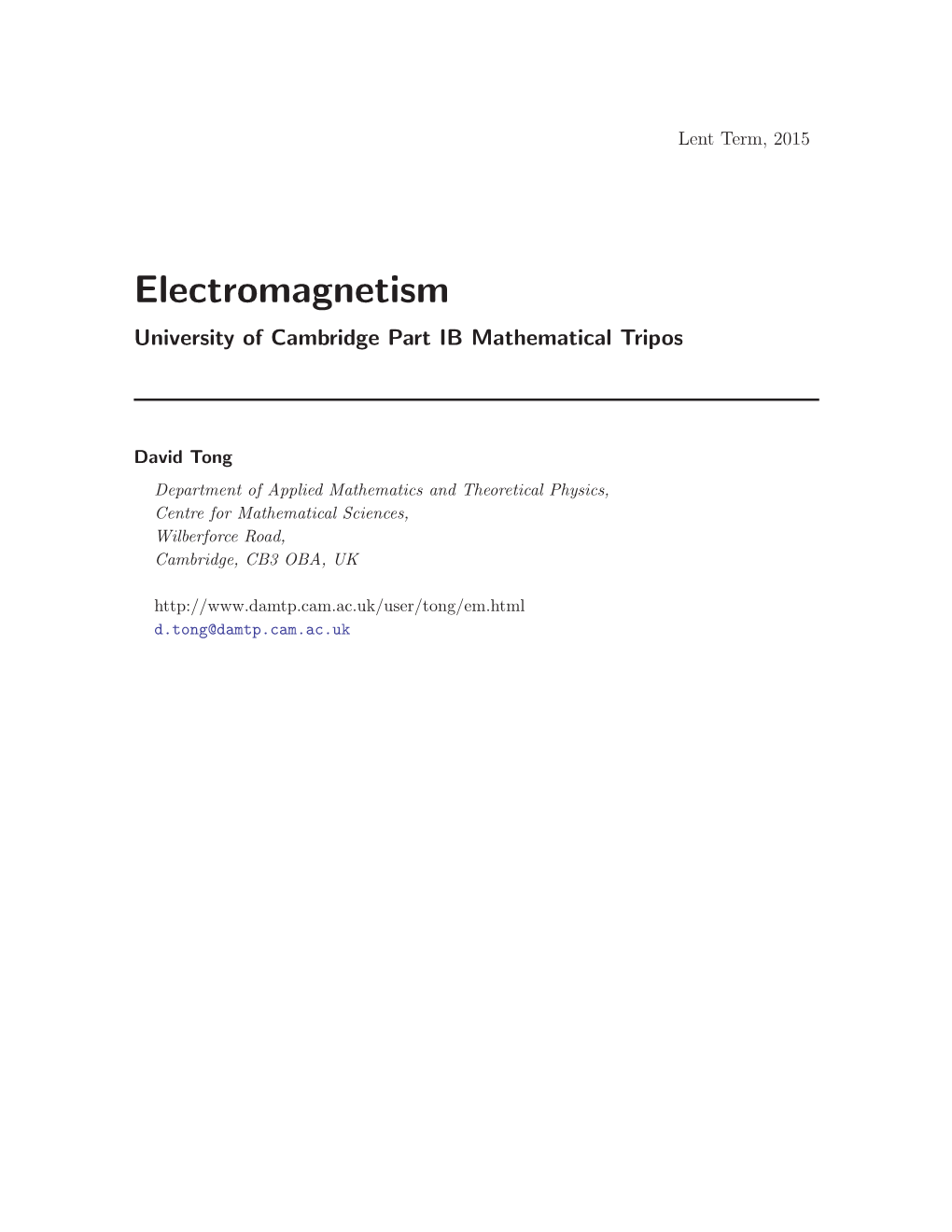 Electromagnetism University of Cambridge Part IB Mathematical Tripos