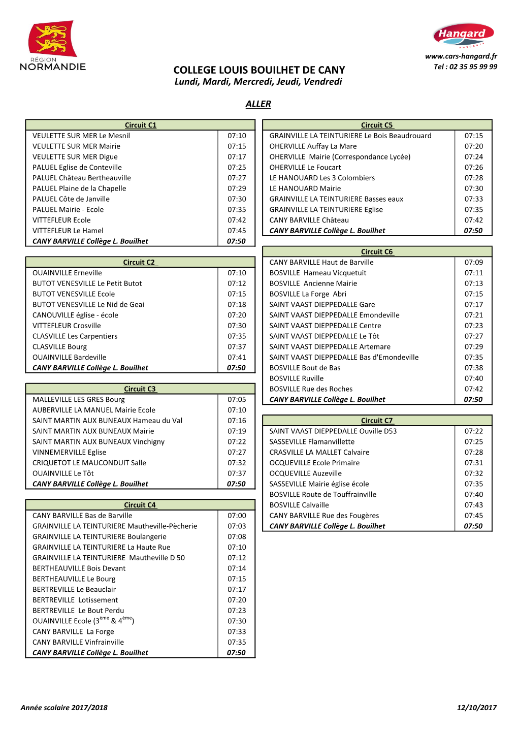 COLLEGE LOUIS BOUILHET DE CANY Tel : 02 35 95 99 99 Lundi, Mardi, Mercredi, Jeudi, Vendredi