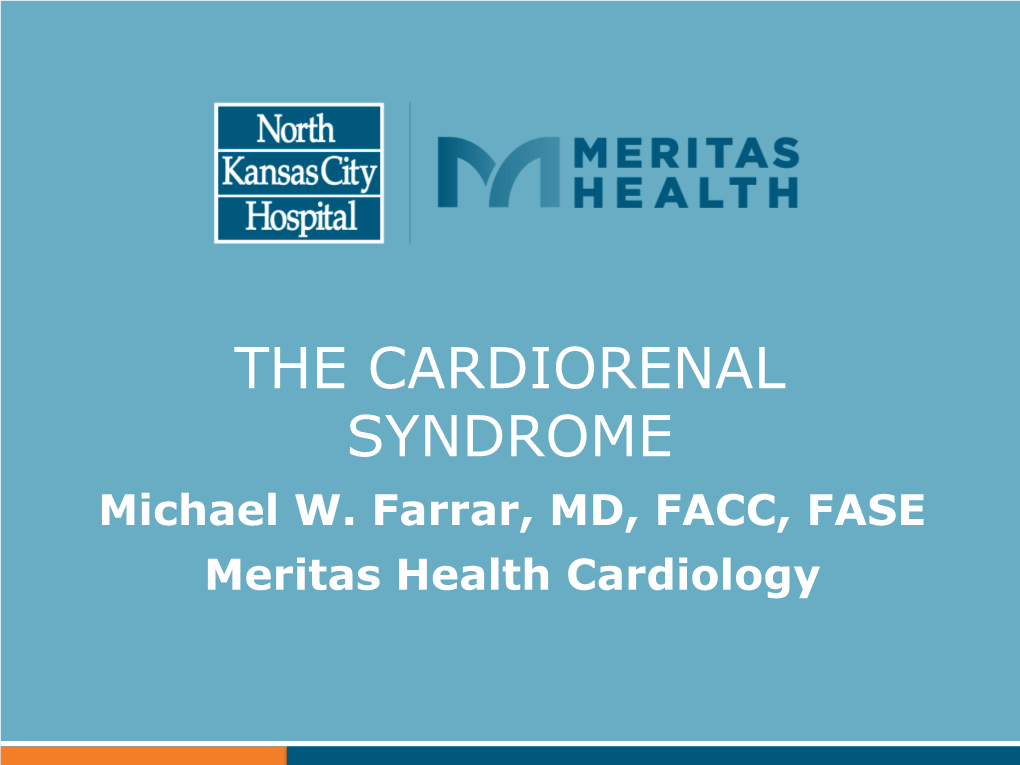 THE CARDIORENAL SYNDROME Michael W