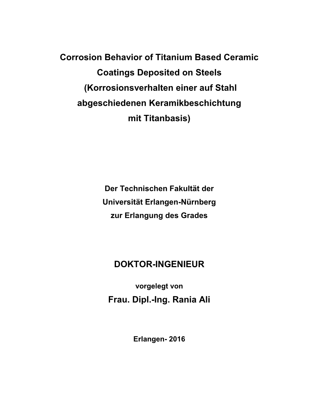 Corrosion Behavior of Titanium Based Ceramic Coatings Deposited on Steels (Korrosionsverhalten Einer Auf Stahl Abgeschiedenen Keramikbeschichtung Mit Titanbasis)