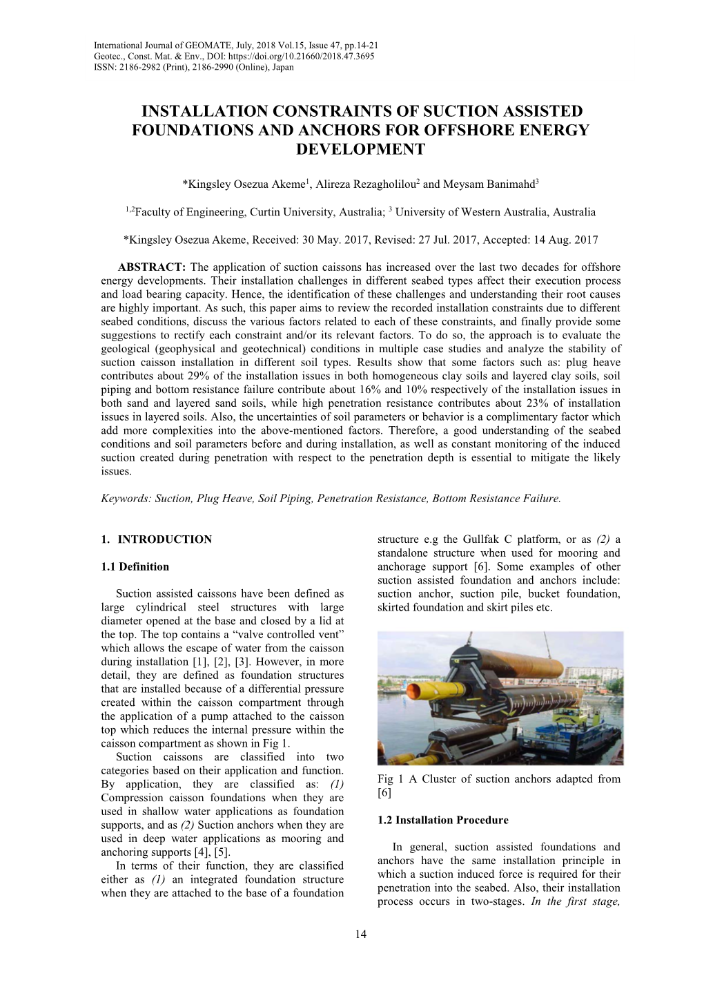 Installation Constraints of Suction Assisted Foundations and Anchors for Offshore Energy Development