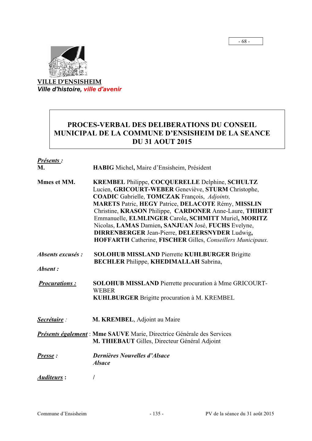 Proces-Verbal Des Deliberations Du Conseil Municipal De La Commune D'ensisheim De La Seance Du 31 Aout 2015