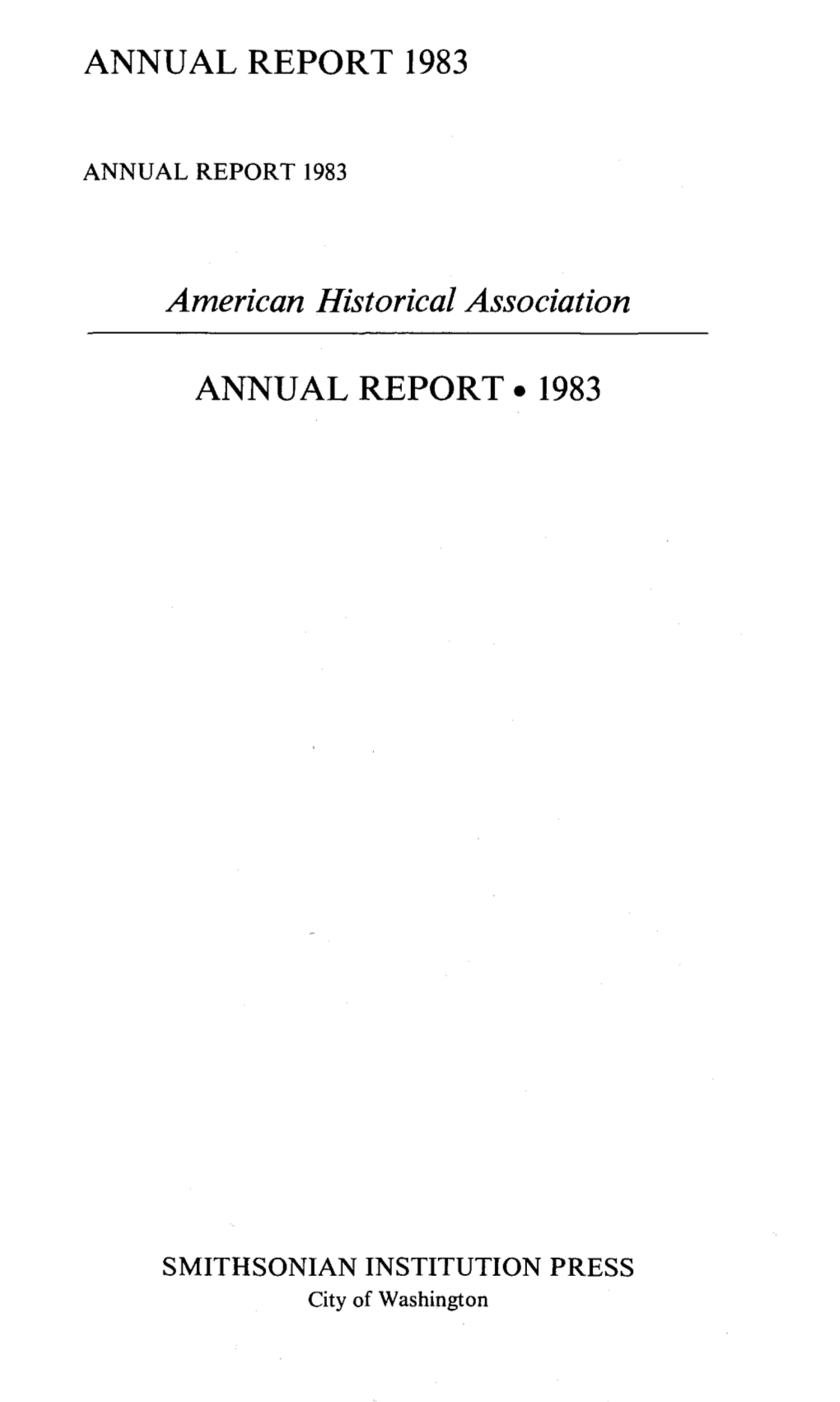 F ANNUAL REPORT 1983 American Historical Association ANNUAL