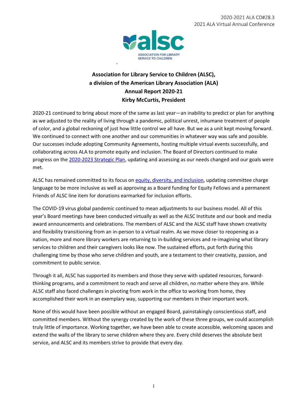 ALSC), a Division of the American Library Association (ALA) Annual Report 2020-21 Kirby Mccurtis, President