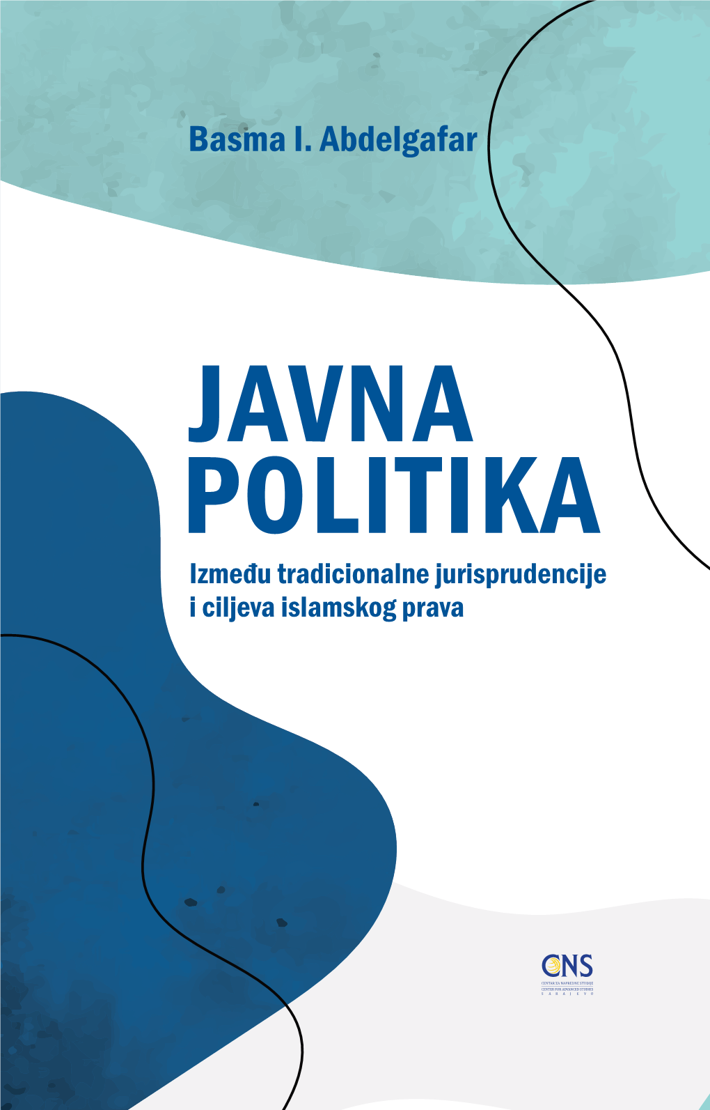 Javna Politika Između Tradicionalne Jurisprudencije I Ciljeva Islamskog Prava