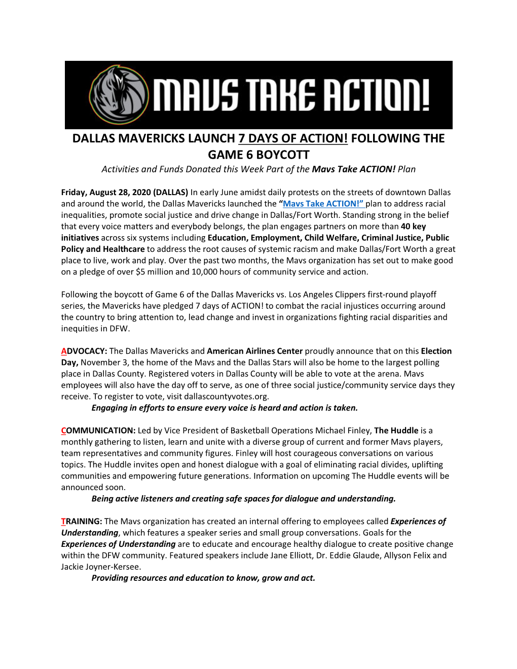 DALLAS MAVERICKS LAUNCH 7 DAYS of ACTION! FOLLOWING the GAME 6 BOYCOTT Activities and Funds Donated This Week Part of the Mavs Take ACTION! Plan