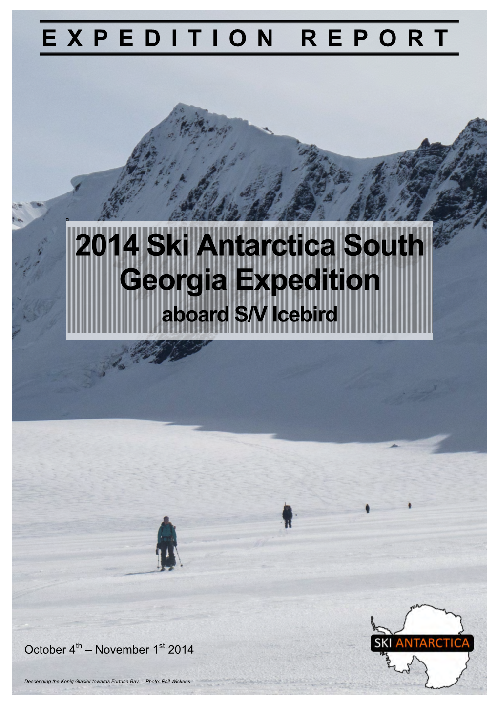 2014 Ski Antarctica South Georgia Expedition Report