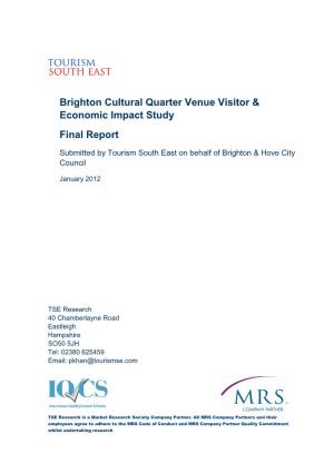 Brighton Cultural Quarter Venue Visitor & Economic Impact Study