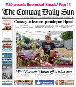 Conway Seeks More Parade Participants WE CAN HELP! by LLOYD JONES Are Back This Year After Being Put on Hold Demic