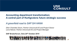 A Greenfield Road to SAP S/4 HANA