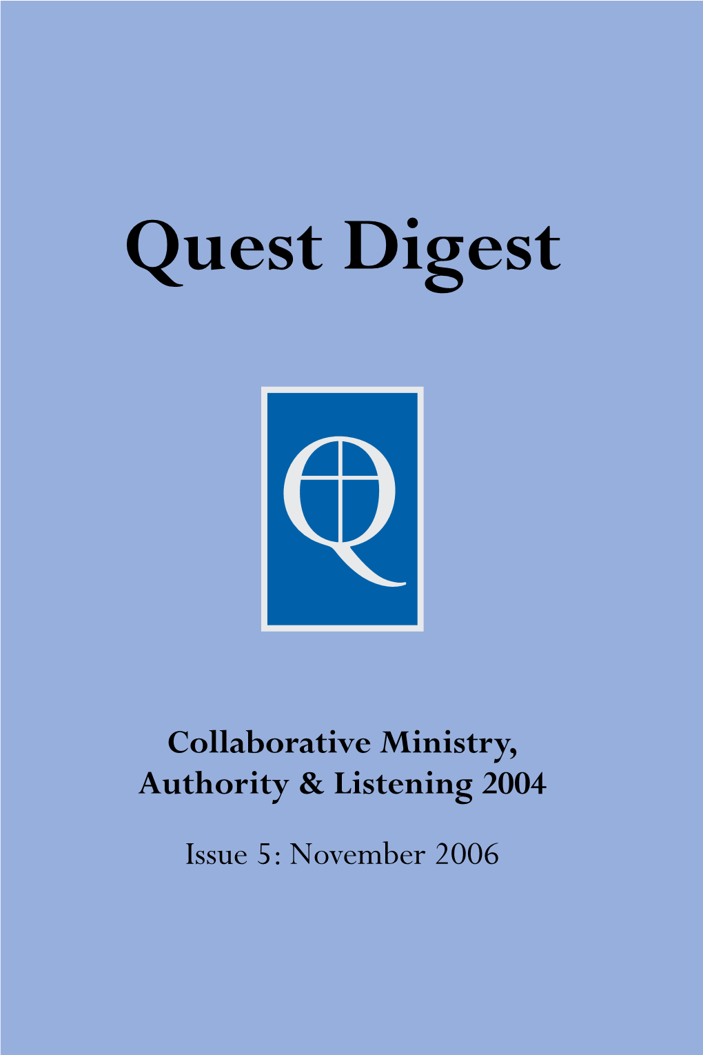 Quest Digest