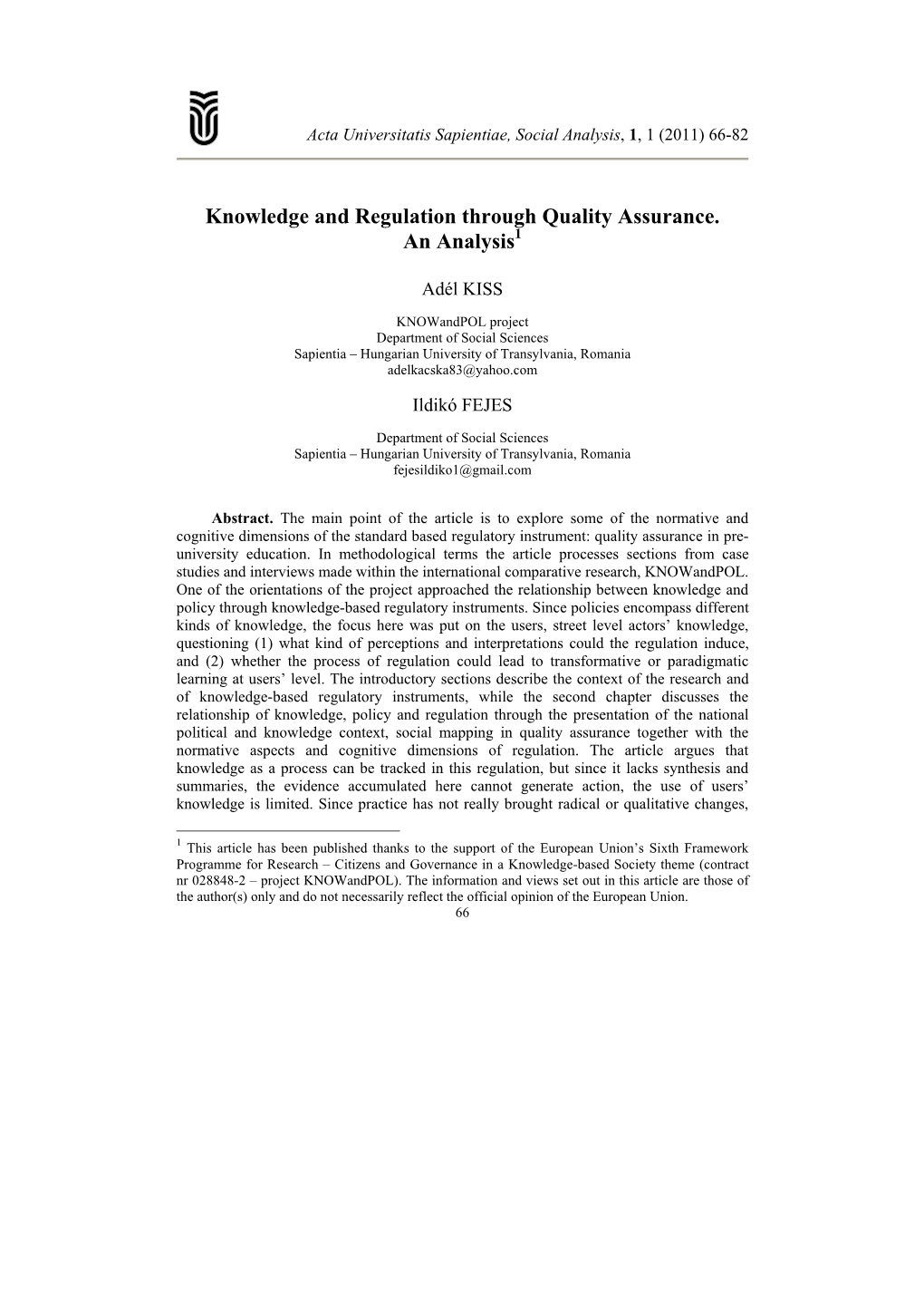 Knowledge and Regulation Through Quality Assurance. an Analysis1