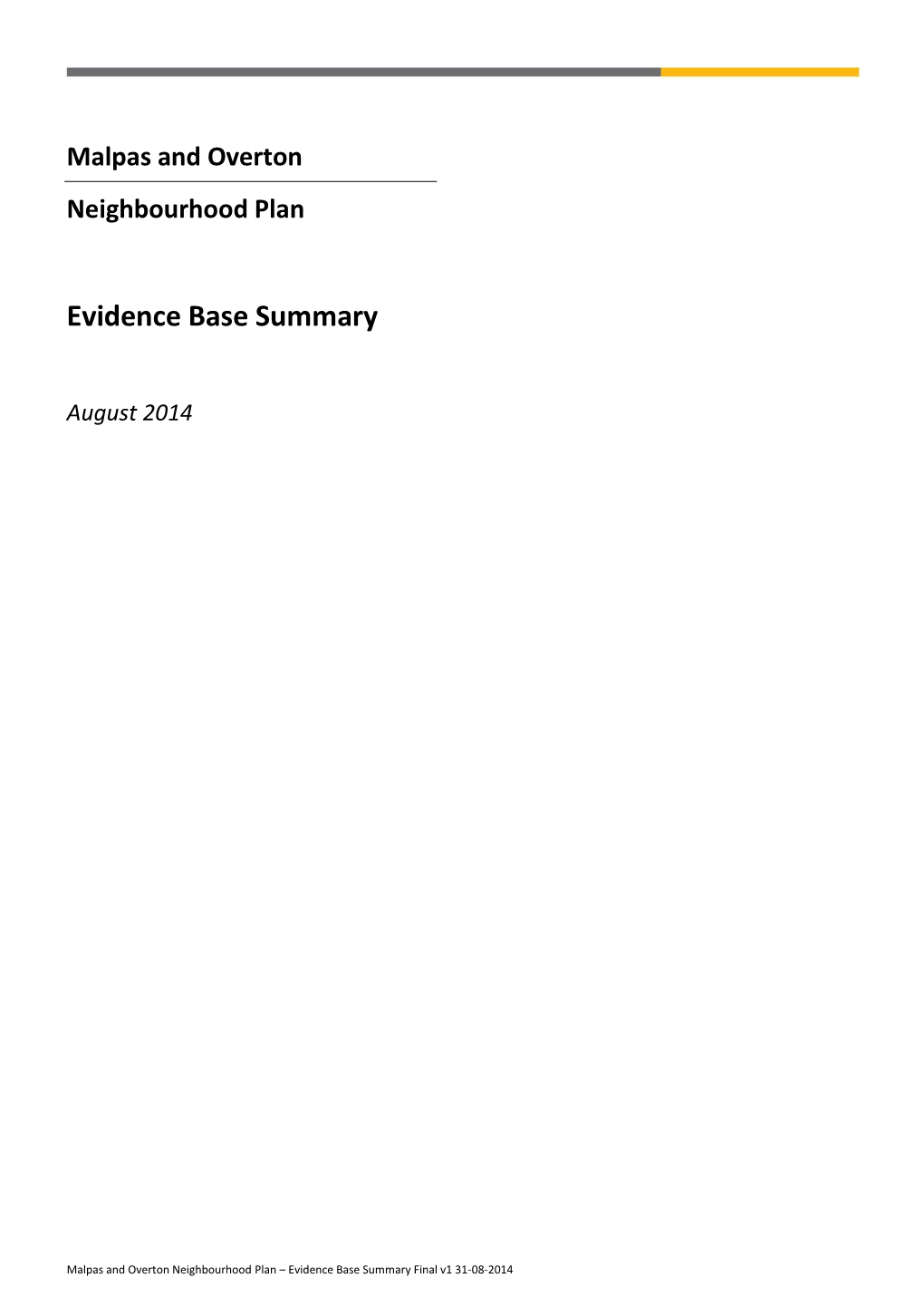 Evidence Base Summary August 2014