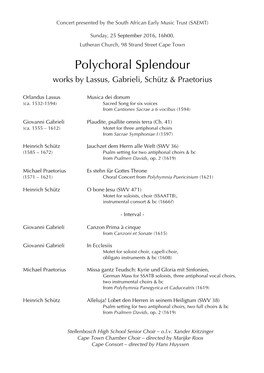 Polychoral Splendour Works by Lassus, Gabrieli, Schütz & Praetorius