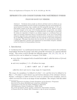 Biproducts and Commutators for Noetherian Forms 1