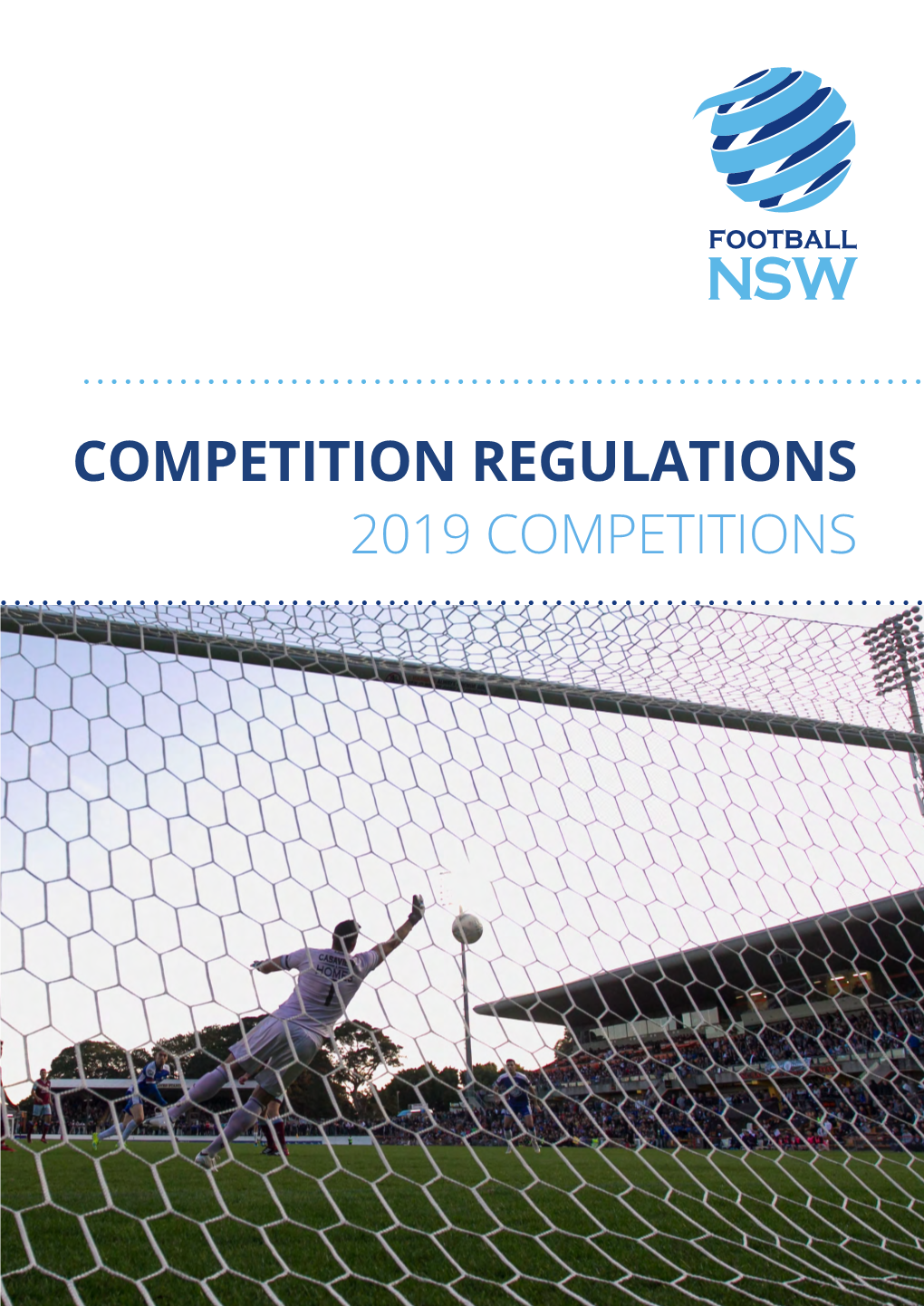 COMPETITION REGULATIONS 2019 COMPETITIONS Contents