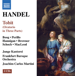 HANDEL Tobit (Oratorio in Three Parts)