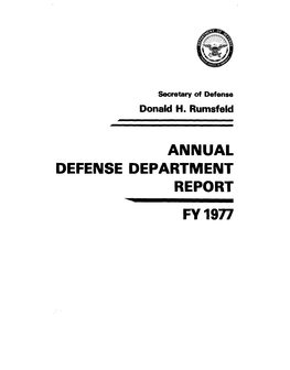 Annual Defense Department Report Fy1977 Report of Secretary of Defense