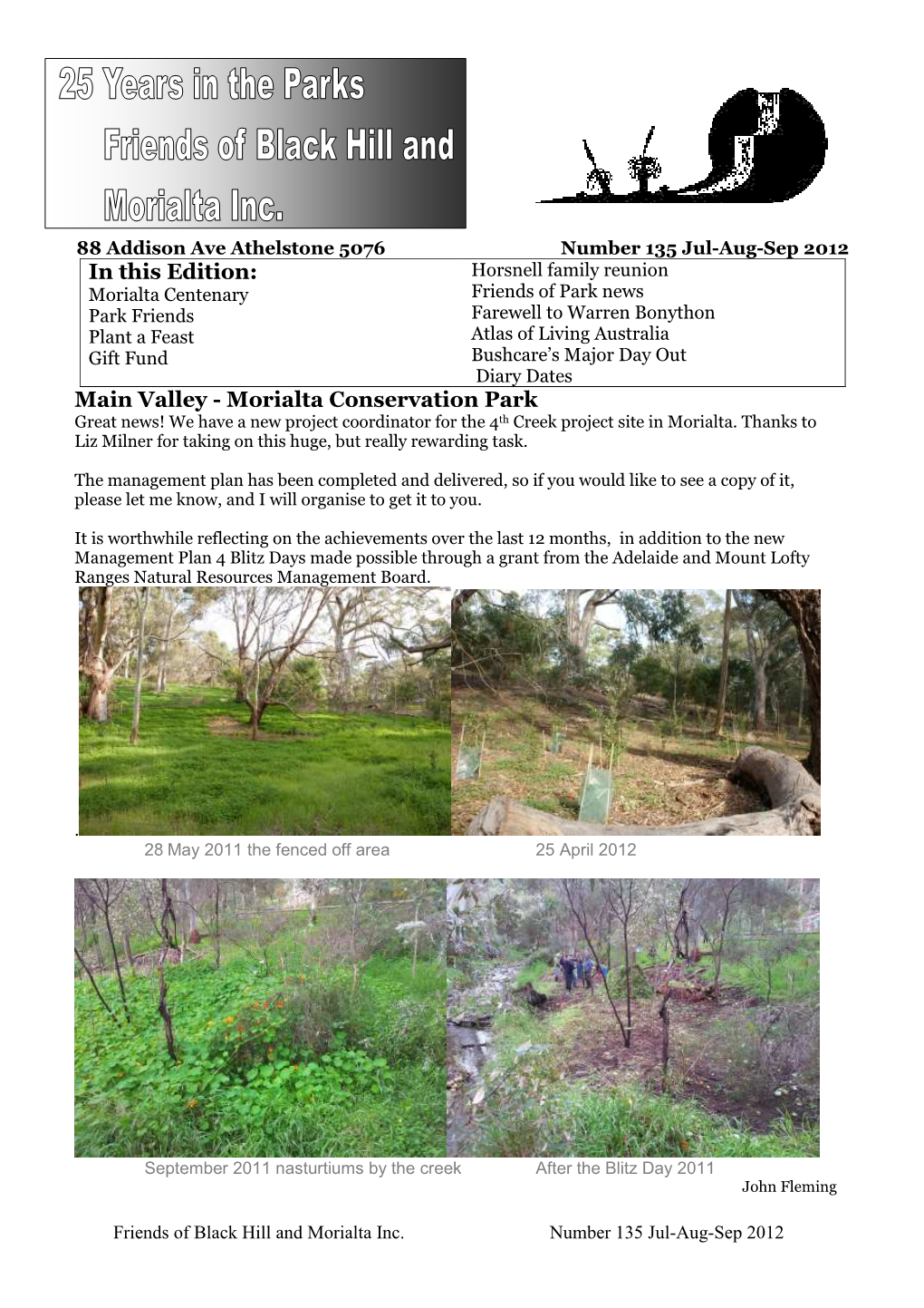 Morialta Conservation Park Great News! We Have a New Project Coordinator for the 4 Th Creek Project Site in Morialta