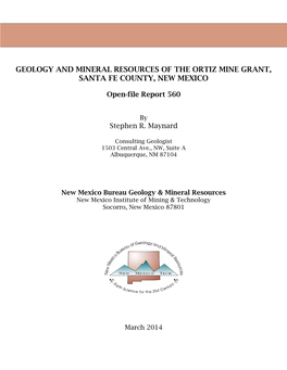 Geology and Mineral Resources of the Ortiz Mine Grant, Santa Fe County, New Mexico