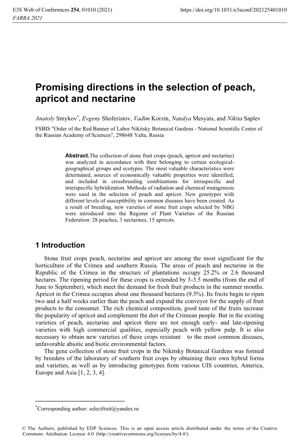 Promising Directions in the Selection of Peach, Apricot and Nectarine