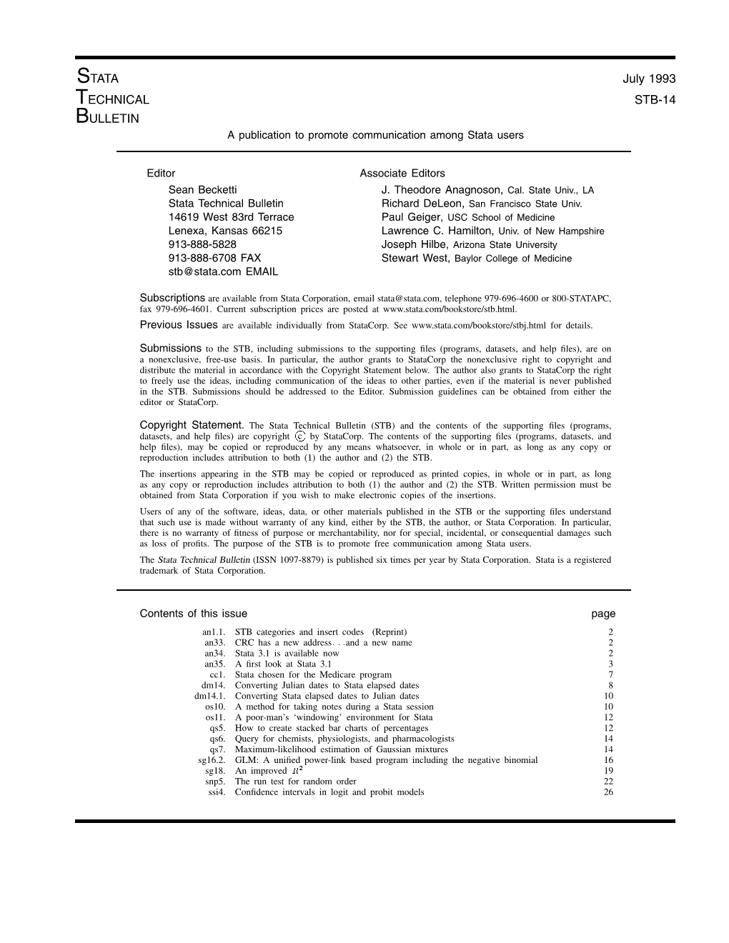 STATA July 1993 TECHNICAL STB-14 BULLETIN A Publication To Promote ...