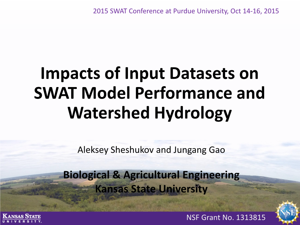 Impacts of Input Datasets on SWAT Model Performance and Watershed Hydrology