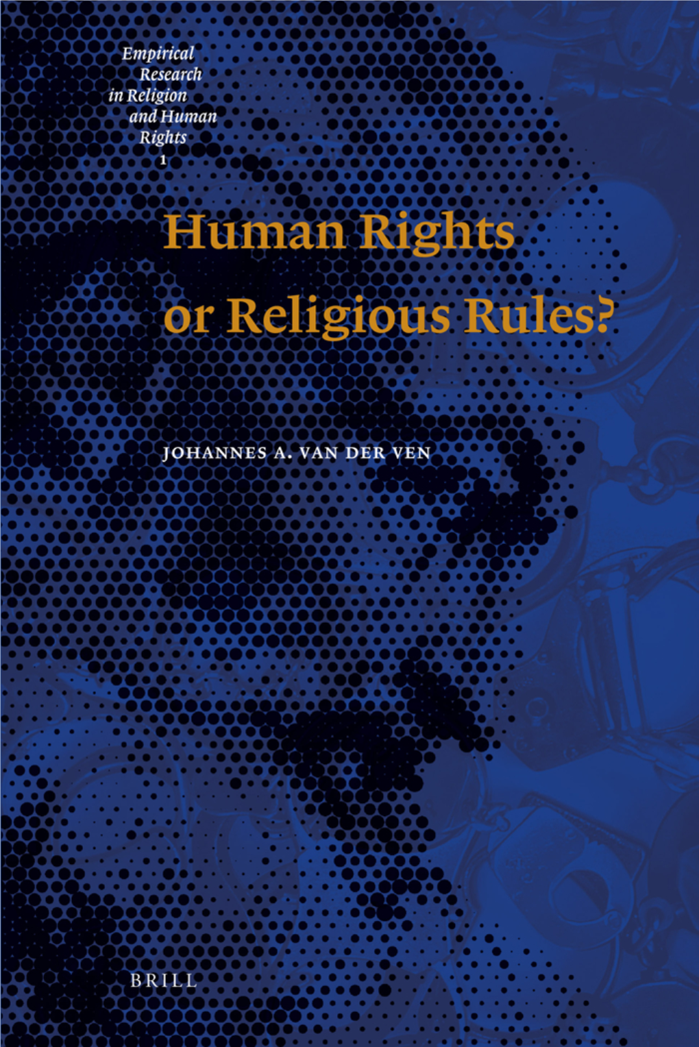 Human Rights Or Religious Rules? (Empirical Research in Religion