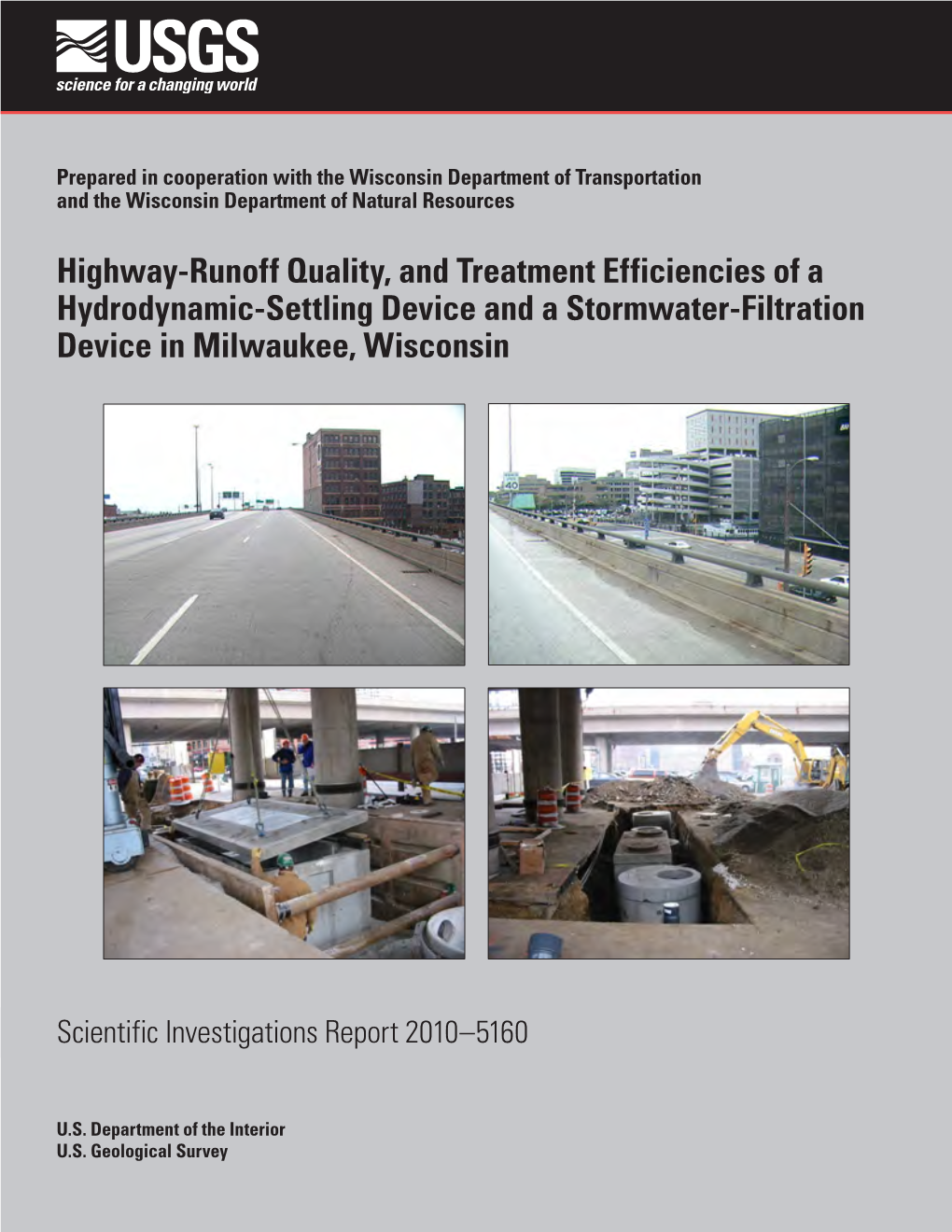 Highway-Runoff Quality, and Treatment Efficiencies of a Hydrodynamic-Settling Device and a Stormwater-Filtration Device in Milwaukee, Wisconsin