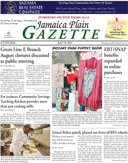 Jamaica Plain Gazette • JULY 23, 2021 Jamaica Plain’S Annual Porch Festival Returns As a Two-Day Festival Aug