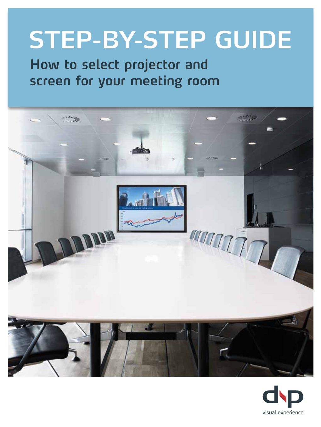 Step-By-Step Guide How to Select Projector and Screen for Your Meeting Room Improve Your Image