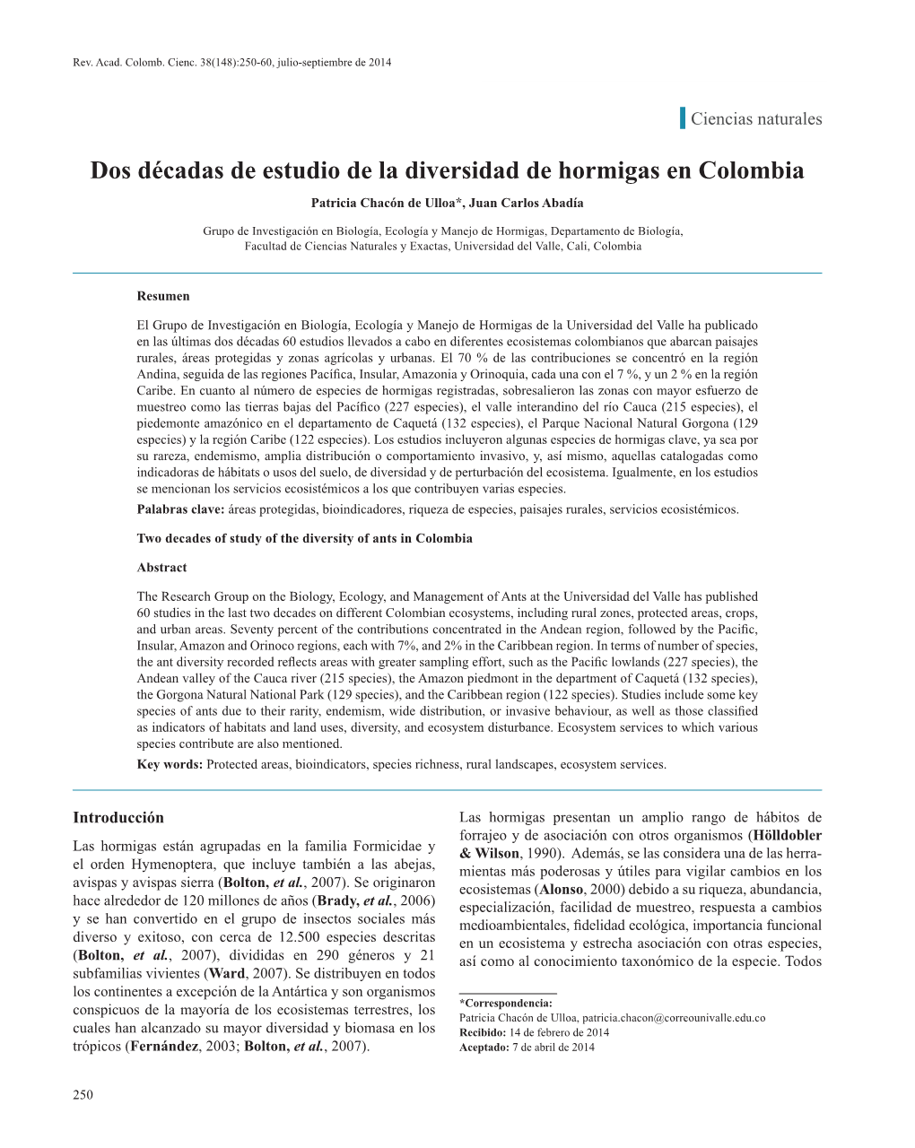 Dos Décadas De Estudio De La Diversidad De Hormigas En Colombia Patricia Chacón De Ulloa*, Juan Carlos Abadía