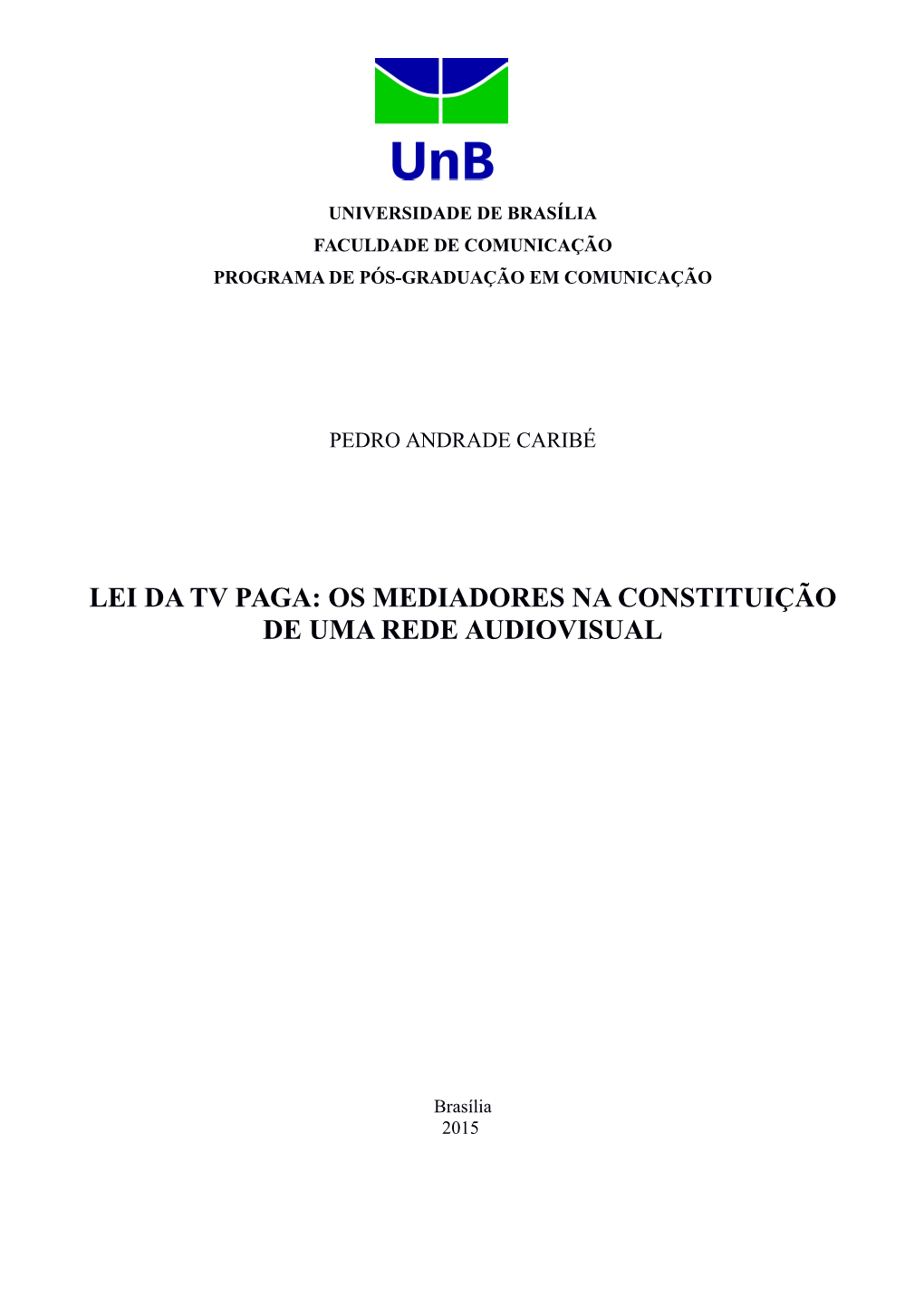 Lei Da Tv Paga: Os Mediadores Na Constituição De Uma Rede Audiovisual